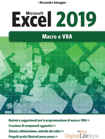 Microsoft Excel 2019 - Macro e VBA - Alessandra Salvaggio