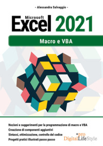 Microsoft Excel 2021. Macro e VBA - Alessandra Salvaggio