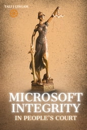 Microsoft Integrity in People s Court