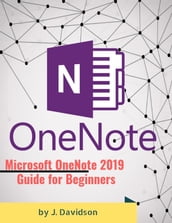 Microsoft OneNote 2019: Guide for Beginners
