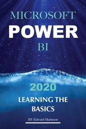 Microsoft Power BI 2020: Learning the Basics