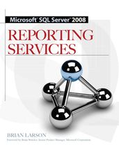 Microsoft SQL Server 2008 Reporting Services