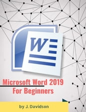Microsoft Word 2019: For Beginners