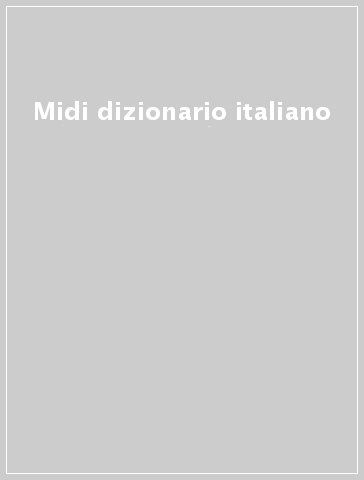 Midi dizionario italiano