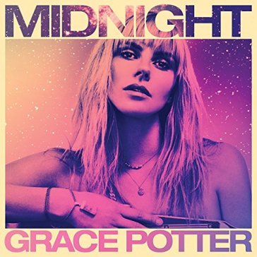 Midnight - GRACE POTTER