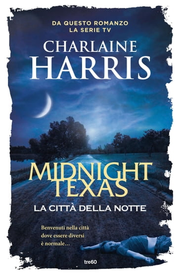 Midnight Texas, la città della notte - Charlaine Harris