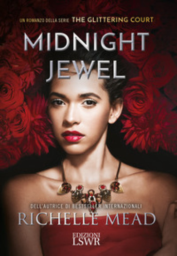 Midnight jewel. The glittering court - Richelle Mead