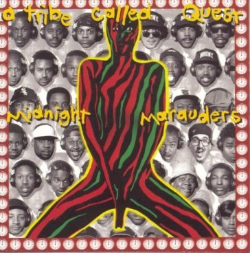 Midnight marauders - A TRIBE CALLED QUEST