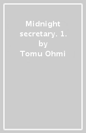Midnight secretary. 1.