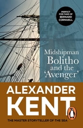 Midshipman Bolitho and the  Avenger 