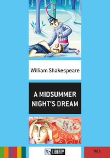 A Midsummer Night's Dream. Helbling Shakespeare Series. Registrazione in inglese britannico. Level 6-Bl+. Con File audio per il download - William Shakespeare
