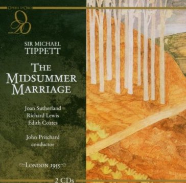 Midsummer marriage - M. TIPPETT