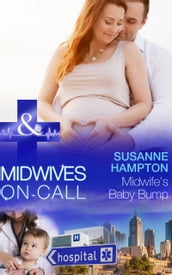 Midwife s Baby Bump (Mills & Boon Medical) (Midwives On-Call, Book 4)