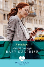 Midwife s One-Night Baby Surprise (Mills & Boon Medical)