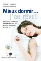 Mieux dormir... j en rêve!