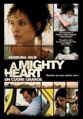 Mighty Heart (A) - Un Cuore Grande