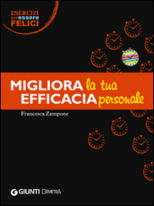 Migliora la tua efficacia personale