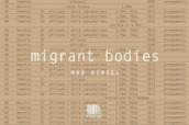 Migrant bodies. Ediz. illustrata