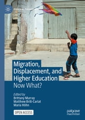 Migration, Displacement, and Higher Education