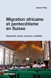 Migration africaine et pentecôtisme en Suisse