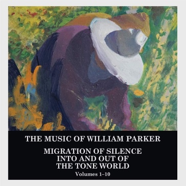 Migration of silence into and out of the - William Parker