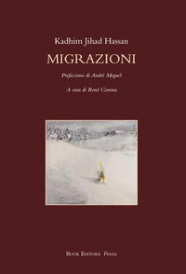 Migrazioni - Kadhim Jihad Hassan