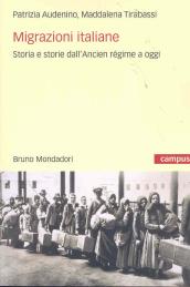 Migrazioni italiane. Storia e storie dell