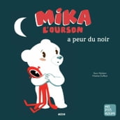 Mika l ourson a peur du noir