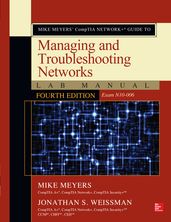 Mike Meyers  CompTIA Network+ Guide to Managing and Troubleshooting Networks Lab Manual, Fourth Edition (Exam N10-006)