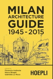 Milan Architecture Guide 1945-2015