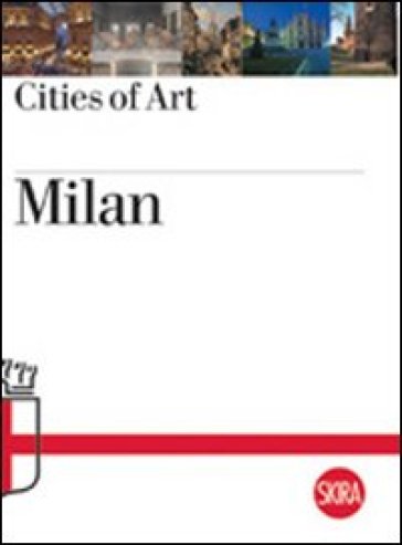 Milan. Cities of Art - Roberta D