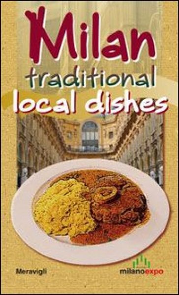 Milan. Traditional local dishes