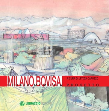 Milano Bovisa - Letizia Caruzzo