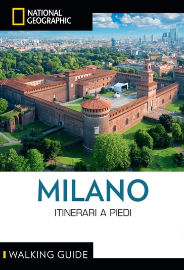 Milano. Itinerari a piedi - Fabrizia Villa