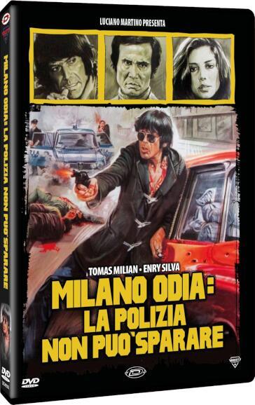 Milano Odia, La Polizia Non Puo' Sparare - Umberto Lenzi