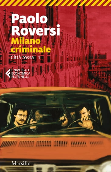 Milano criminale - Paolo Roversi