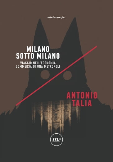 Milano sotto Milano - Antonio Talia