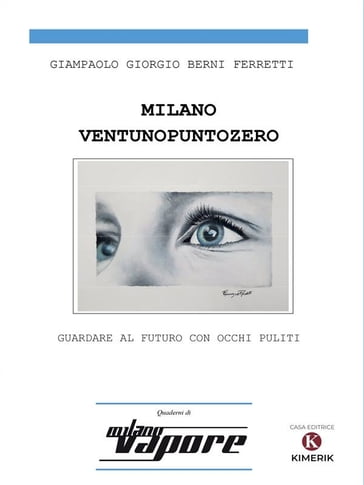 Milanoventunopuntozero - Giampaolo Berni Ferretti