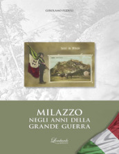 Milazzo negli anni della grande guerra