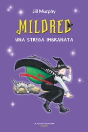 Mildred, una strega imbranata