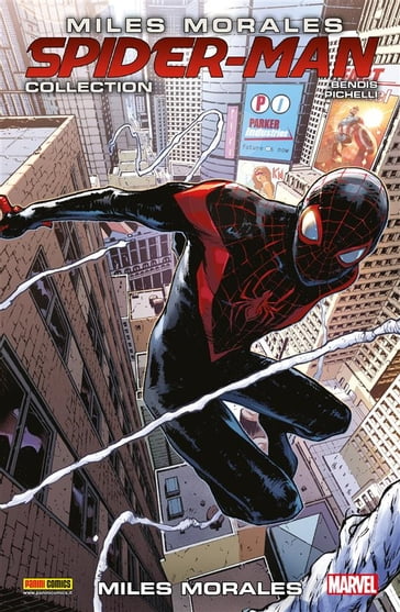 Miles Morales: Spider-Man Collection 10 - Brian Michael Bendis - Sara Pichelli