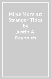 Miles Morales: Stranger Tides