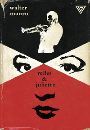 Miles e Juliette - Walter Mauro