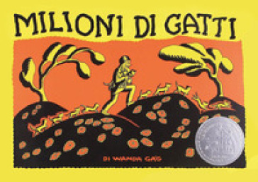 Milioni di gatti. Ediz. illustrata - Wanda Gag