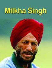 Milkha Singh