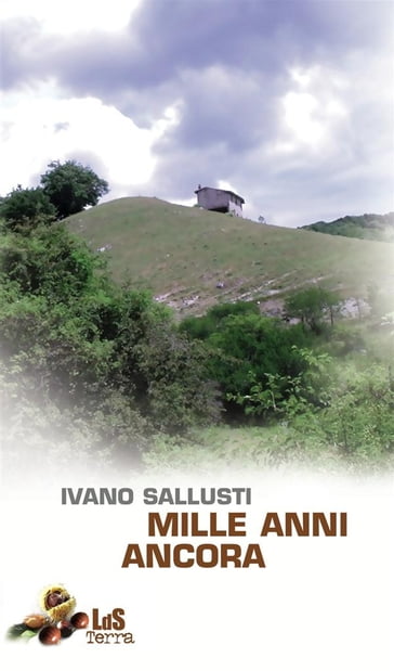Mille anni ancora - Ivano Sallusti