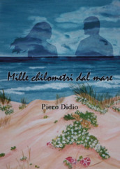 Mille chilometri dal mare