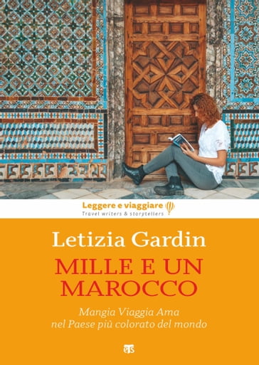 Mille e un Marocco - Letizia Gardin