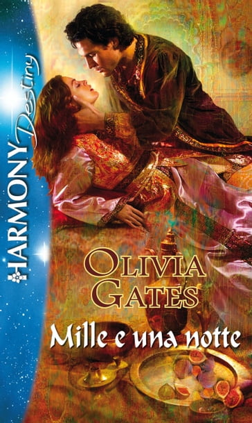 Mille e una notte - Olivia Gates