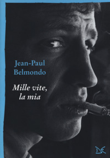 Mille vite, la mia - Jean-Paul Belmondo